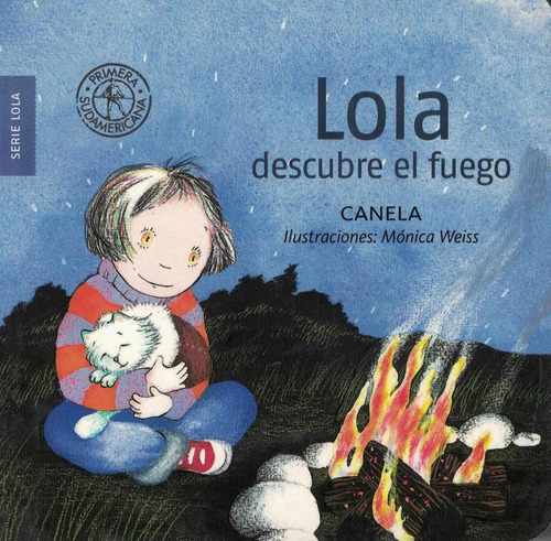 Lola Descubre El Fuego-zecchin De Duhalde, G.-sudamericana