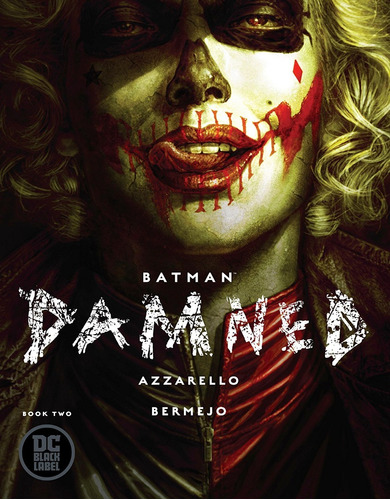 Batman Damned Book Two (2018) Dc Black Label