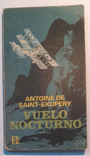 Vuelo Nocturno - Antoine De Saint Exupéry