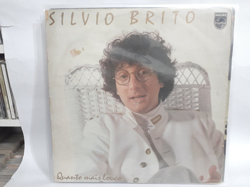 Lp Silvio Brito - Quanto Mais Louco