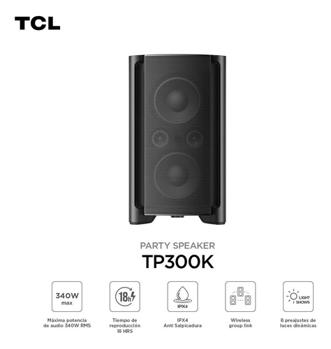 Torre De Sonido Tcl 340w Party Speaker Tp300k