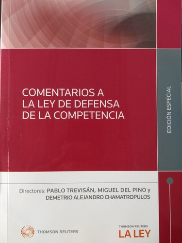 Comentarios A La Ley De Defensa De La Competencia / Trevisan