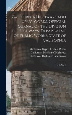 Libro California Highways And Public Works; Official Jour...