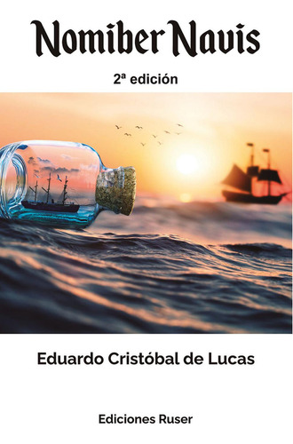 Nomiber Navis, De Cristóbal De Lucas, Eduardo. Editorial Ediciones Ruser, Tapa Blanda En Español