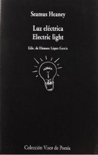Luz Electrica / Electric Light