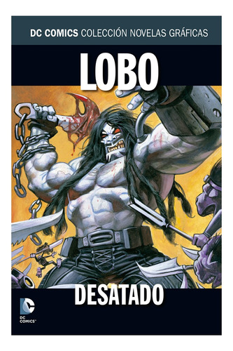 Colección Novelas Gráficas Dc - Lobo: Desatado Vol 29 Salvat