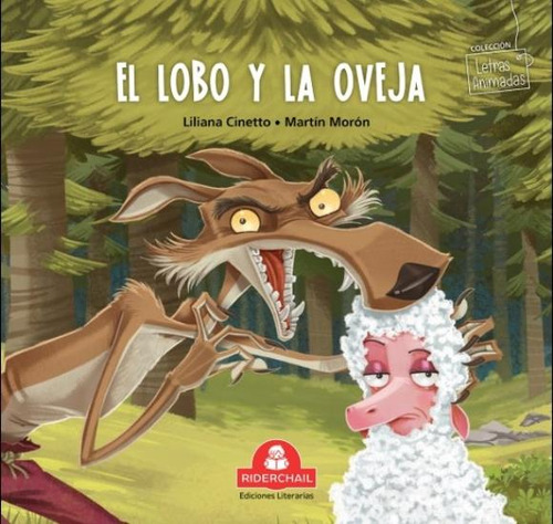 El Lobo Y La Oveja - Letras Animadas Riderchail, de Cinetto, Liliana. Editorial RIDERCHAIL, tapa blanda en español, 2020