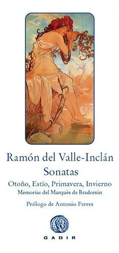 Sonatas, De Valle Inclan Ramon., Vol. Abc. Editorial Gadir, Tapa Blanda En Español, 1