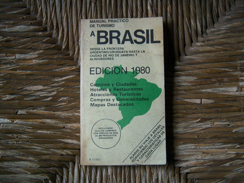 Manual Práctico De Turismo A Brasil . Edición 1980