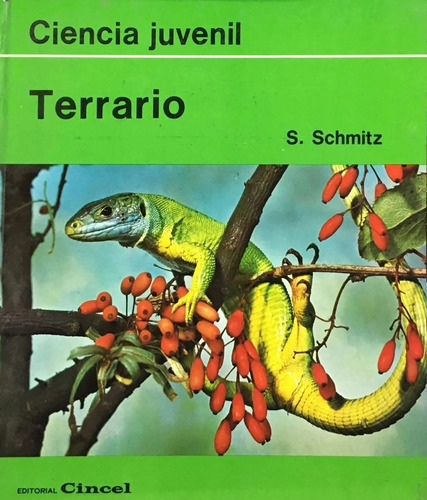 S. Schmitz : Terrario ( Ciencia Juvenil )