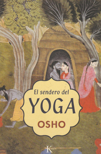 El Sendero Del Yoga Osho
