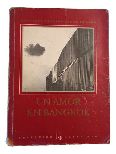 N. Baccino Ponce De León. Un Amor En Bangkok