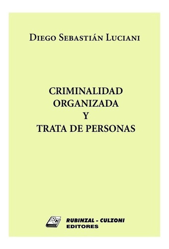 Criminalidad Organizada Y Trata De Personas Luciani