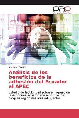 Libro Analisis De Los Beneficios De La Adhesion Del Ecuad...