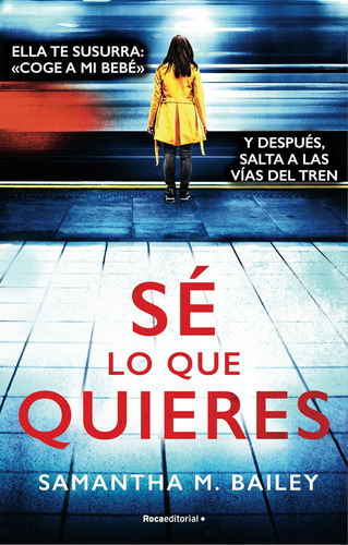 Libro: Sé Lo Que Quieres (thriller Y Suspense) (edición