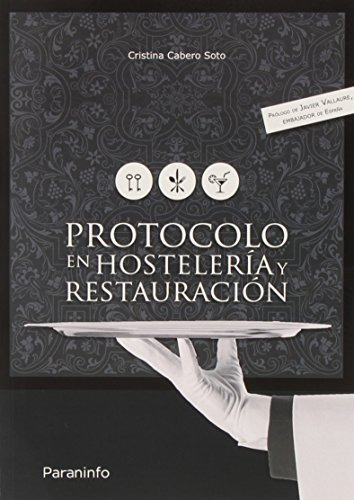 Protocolo En Hostelería Y Restauración (libro Original)