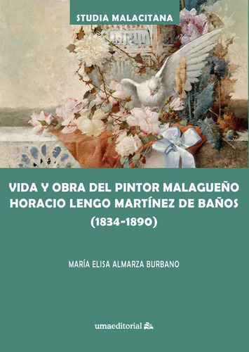 Vida Y Obra Del Pintor Malagueño Horacio Lengo Martinez ...