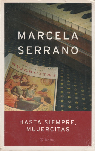  Hasta Siempre Mujercitas. Marcela Serrano