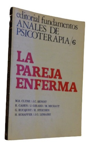 La Pareja Enferma. M.b. Clyne. Fundamentos Anales De Te&-.