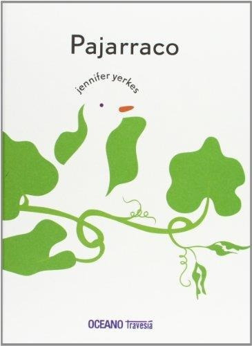 Pajarraco, de Barrett, Robert. Editorial Oceano en español