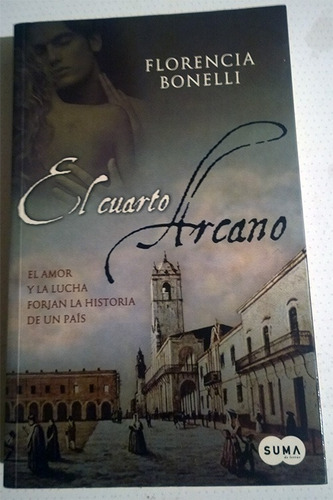 Florencia Bonelli: El Cuarto Arcano - Libro Firmado X Autora