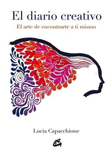 Imagen 1 de 3 de El Diario Creativo, Capacchione Lucia, Gaia