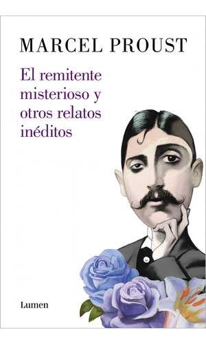 El Remitente Misterioso Y Otros Relatos Inéditos