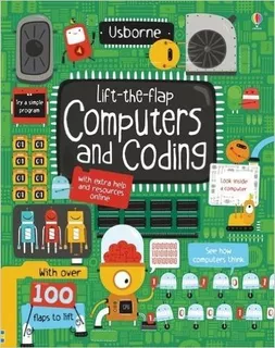 Computers And Coding - Usborne Lift The Flap Kel Ediciones