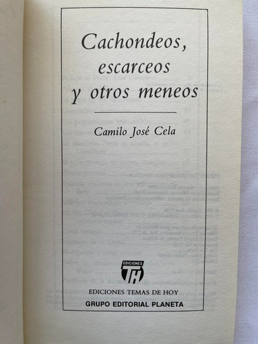 Cachondeos Escarceos Y Otros Meneos Camilo Jose Cela (Usado)