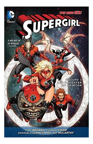 Supergirl Vol 5 Hija Roja De Cripton El Nuevo 52