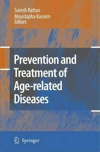 Prevention And Treatment Of Age-related Diseases, De Suresh I. S. Rattan. Editorial Springer, Tapa Blanda En Inglés