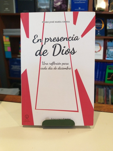 En Presencia De Dios 1 Reflexion Para Cada Día De Diciembre