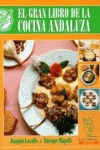 Libro El Gran Libro De La Cocina Andaluza (rãºstica)