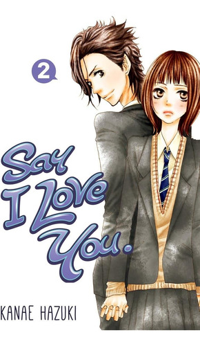 Libro:  Say I Love You. 2