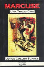 Livro Marcuse: Uma Trajetória - Jorge Coelho Soares [1999]