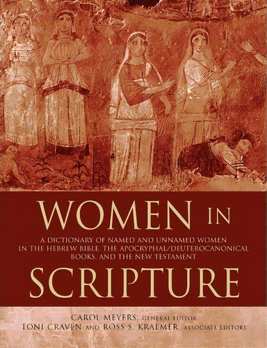 Women In Scripture, De Carol Meyers. Editorial William B Eerdmans Publishing Co, Tapa Blanda En Inglés