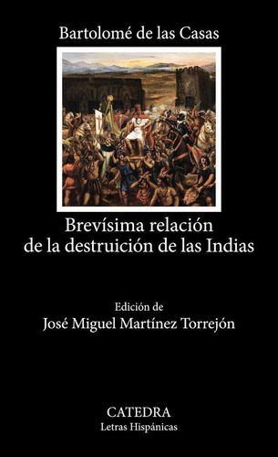 Libro: Brevisima Relacion De La Destruicion De Las Indias. L