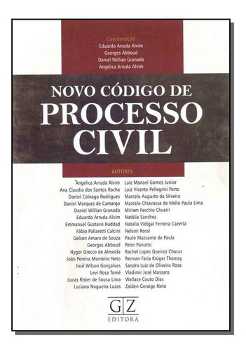 Novo Código De Processo Civil - 01ed/15, De Alvim ; Abboud ; Granado ; Alvim. Editora Gz Editora Em Português