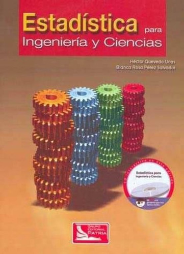 Estadistica Para Ingenieria Y Ciencias Patria