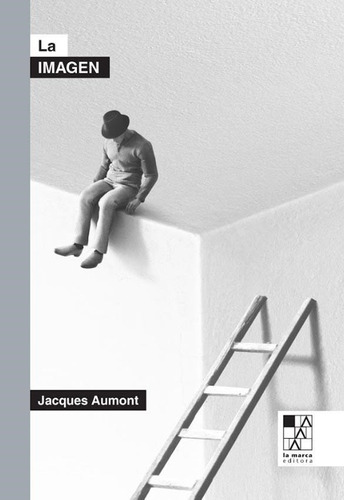 La Imagen - Jacques Aumont - La Marca