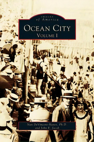 Ocean City: Volume I, De Devincent-hayes, Nan. Editorial Arcadia Lib Ed, Tapa Dura En Inglés