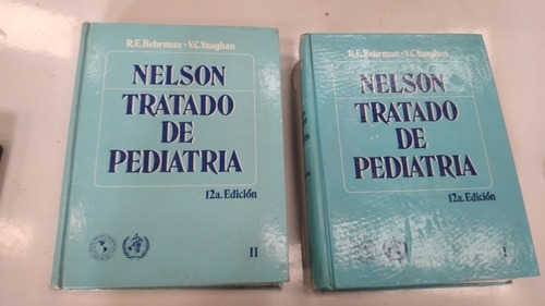Tratado De Pediatría Nelson - Behrman / Vaughan