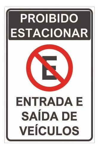 Placa Sinalização Proibido Estacionar 17x25cm