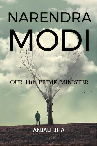 Narendra Modi, De Jha, Anjali. Editorial Harpercollins 360, Tapa Blanda En Inglés