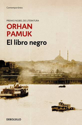 El Libro Negro, De Pamuk, Orhan. Editorial Debolsillo, Tapa Blanda En Español