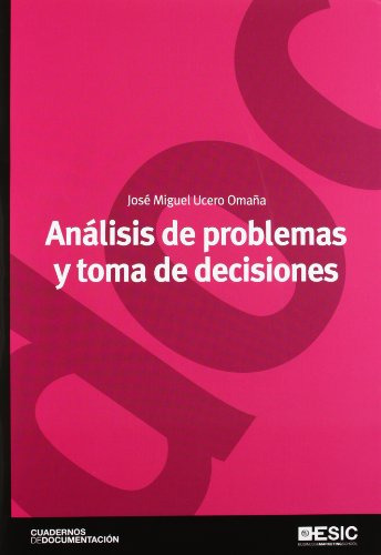 Libro Análisis De Problemas Y Toma De Decisiones De José Mig