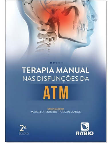Terapia Manual Nas Disfunções Da Atm
