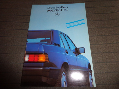 Mercedes Benz 190 D Y 190 D 2.5 1985 Catalogo De Venta