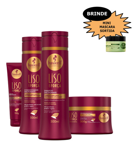 Kit Haskell Liso Com Força 300ml + Brinde