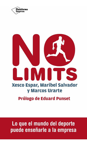 No Limits:lo Que El Mundo Deporte Enseña(3e Edc)